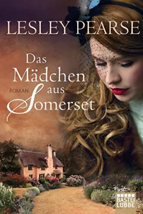 Couverture du produit · Das Mädchen aus Somerset: Roman