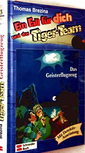 Couverture du produit · Ein Fall für dich und das Tiger-Team, Bd.3, Das Geisterflugzeug