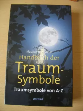 Couverture du produit · Handbuch der Traum-Symbole Traumsymbole von A-Z