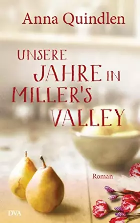 Couverture du produit · Unsere Jahre in Miller's Valley: Roman