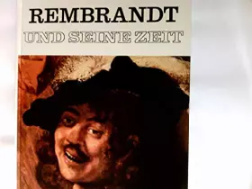 Couverture du produit · Rembrandt und seine Zeit