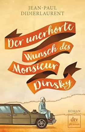 Couverture du produit · Der unerhörte Wunsch des Monsieur Dinsky: Roman