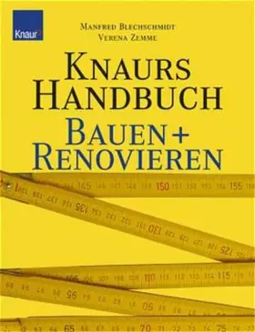 Couverture du produit · Knaurs Großes Handbuch vom Bauen und Renovieren. Bayerisches Nationalmuseum München.