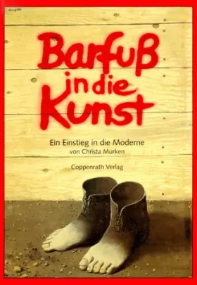Couverture du produit · Barfuss in die Kunst. Ein Einstieg in die Moderne