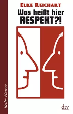 Couverture du produit · Was heißt hier Respekt?! (Reihe Hanser)