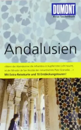 Couverture du produit · DuMont Reise-Taschenbuch Reiseführer Andalusien: Mit 10 Entdeckungstouren