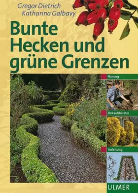 Couverture du produit · Bunte Hecken und grüne Grenzen