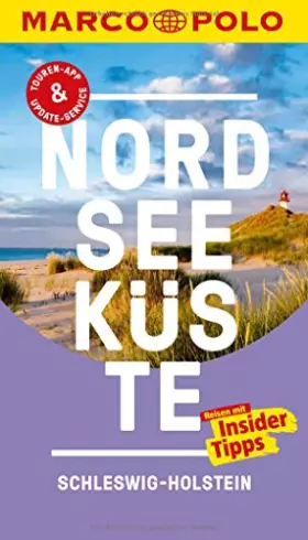 Couverture du produit · MARCO POLO Reiseführer Nordseeküste Schleswig-Holstein: Reisen mit Insider-Tipps. Inkl. kostenloser Touren-App und Event&News
