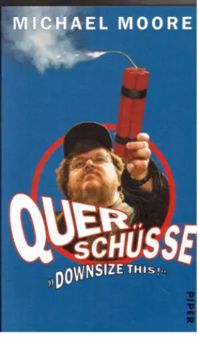 Couverture du produit · Querschüsse: Downsize this!