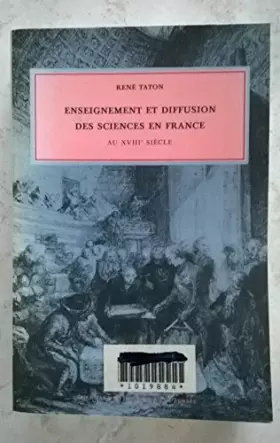 Couverture du produit · Enseignement et diffusion des sciences en France au 18e siècle