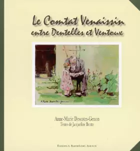 Couverture du produit · Le Comtat Venaissin : Entre Dentelles et Ventoux