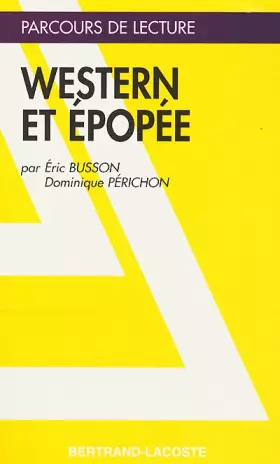 Couverture du produit · WESTERN ET EPOPEE - PARCOURS DE LECTURE