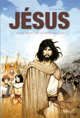 Couverture du produit · Jésus, celui que l'on n'attendait pas