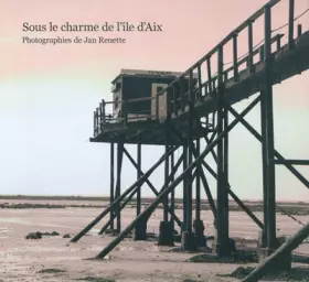 Couverture du produit · Sous le Charme de l'île d'Aix
