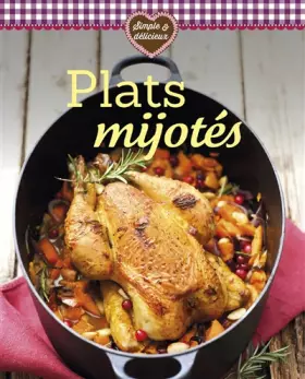 Couverture du produit · PLATS MIJOTES (SIMPLE ET DELICIEUX)