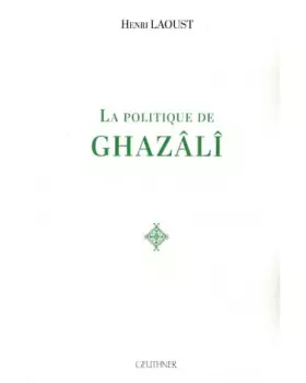 Couverture du produit · La Politique de Ghazali