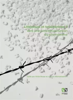 Couverture du produit · Littérature et totalitarisme: Volume 2, Vers une conceptualisation du phénomène