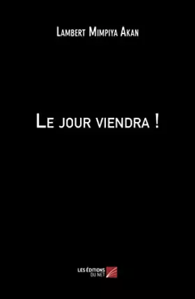 Couverture du produit · Le jour viendra !