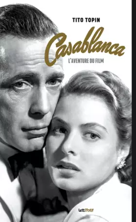 Couverture du produit · Casablanca, l’aventure du film