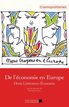Couverture du produit · De l'économie en Europe: Droit-Littérature-Économie