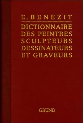 Couverture du produit · Bénézit, dictionnaire des peintres, sculpteurs, dessinateurs et graveurs, tome 3