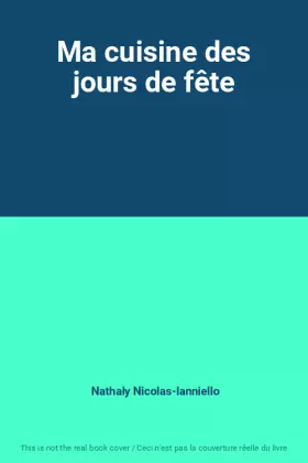 Couverture du produit · Ma cuisine des jours de fête