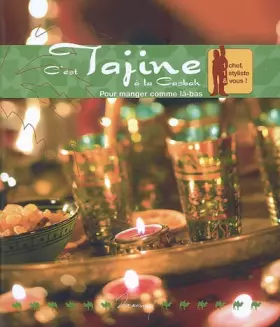 Couverture du produit · C'est Tajine à la Casbah: Pour manger comme là-bas