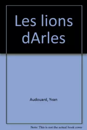 Couverture du produit · LIONS D ARLES