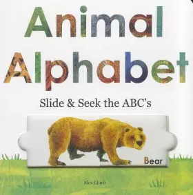 Couverture du produit · Animal Alphabet: Slide and Seek the ABCs
