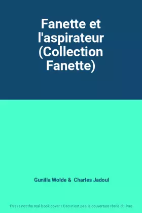 Couverture du produit · Fanette et l'aspirateur (Collection Fanette)