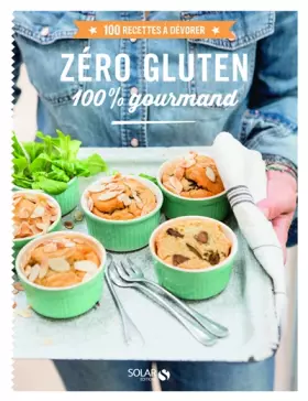 Couverture du produit · Zero gluten 100 % gourmand - 100 recettes à dévorer