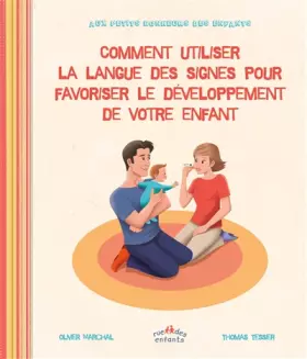 Couverture du produit · Comment utiliser la langue des signes pour le développement de votre enfant