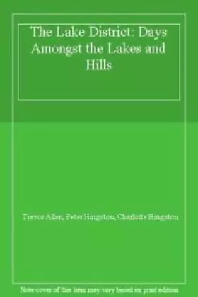 Couverture du produit · The Lake District: Days Among the Lakes and Hills