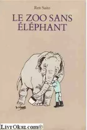 Couverture du produit · Le zoo sans éléphant.