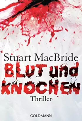 Couverture du produit · Blut und Knochen: Thriller (Detective Sergeant Logan McRae, Band 4)