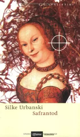 Couverture du produit · Safrantod. Ein Hansekrimi. Tatort Hamburg