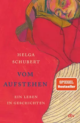 Couverture du produit · Vom Aufstehen: Ein Leben in Geschichten | Die Wiederentdeckung einer Jahrhundertautorin