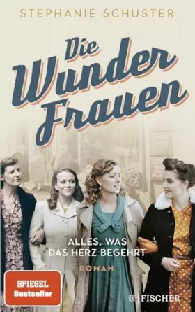 Couverture du produit · Die Wunderfrauen: Alles was das Herz begehrt