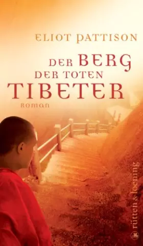 Couverture du produit · Der Berg der toten Tibeter: Roman