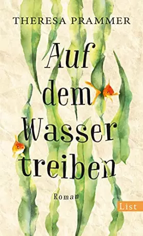 Couverture du produit · Auf dem Wasser treiben: Roman