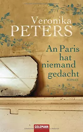Couverture du produit · An Paris hat niemand gedacht: Roman