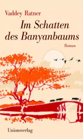 Couverture du produit · Im Schatten des Banyanbaums: Roman