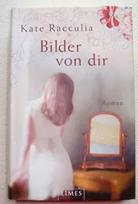 Couverture du produit · Bilder von dir: Roman