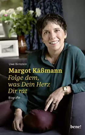 Couverture du produit · Margot Käßmann: Folge dem, was Dein Herz Dir rät