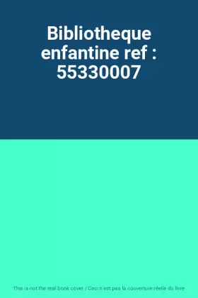 Couverture du produit · Bibliotheque enfantine ref : 55330007