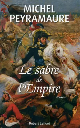Couverture du produit · Le Sabre de l'Empire