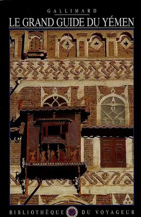 Couverture du produit · Le Grand Guide du Yémen 1991