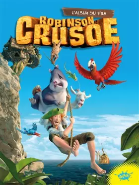 Couverture du produit · Robinson Crusoé: L'album du film