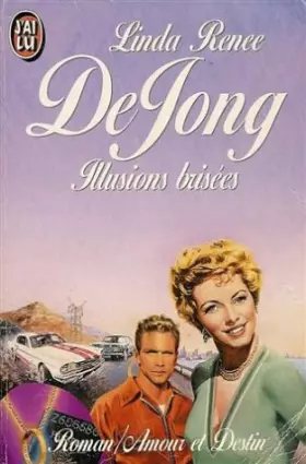 Couverture du produit · Illusions brisées