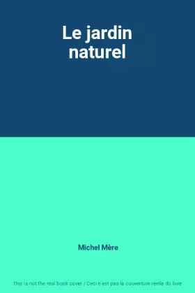 Couverture du produit · Le jardin naturel